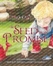 A Seed Is a Promise