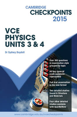 Cambridge Checkpoints VCE Physics Units 3 and 4 2015