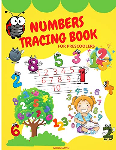 Number Tracing Book for Preschoolers: Fun Practice Workbook to Tracing Numbers Math Activity Book and Coloring for Pre K, Kindergarten and kids ages 2-5 Number Writing Practice Book Number Handwriting Practice Workbook for Preschoolers