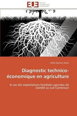Diagnostic Technico-Economique En Agriculture