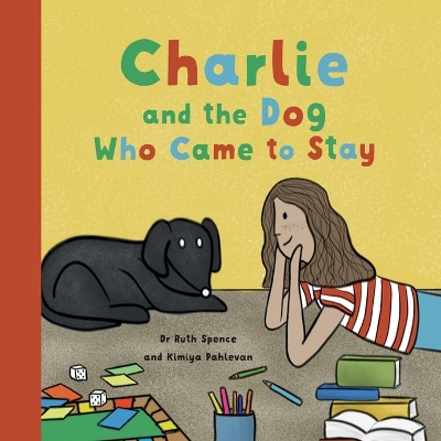 Charlie and the Dog Who Came to Stay: A Book About Depression