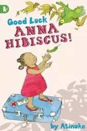 Good Luck, Anna Hibiscus!