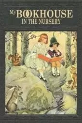My Book House: In the Nursery