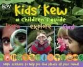 Kids' Kew: A Children's Guide