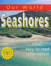 Our World: Seashores