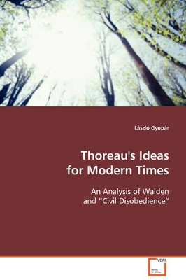 Thoreau's Ideas for Modern Times