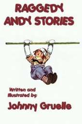 Raggedy Andy Stories - Illustrated: With the Original Illustrations by Johnny Gruelle