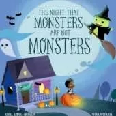 The Night That MONSTERS Are Not MONSTERS