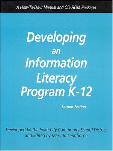 Developing an Information Literacy Program K-12