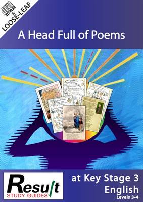 A Head Full of Poems at Key Stage 3 English: Levels 3-4