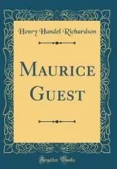 Maurice Guest (Classic Reprint)