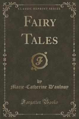 Fairy Tales (Classic Reprint)