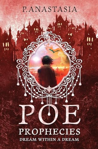 POE Prophecies: Dream Within a Dream