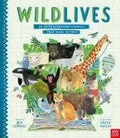 WildLives: 50 Extraordinary Animals that Made History