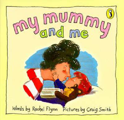 My Mummy and Me