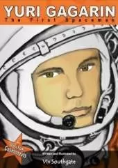 Yuri Gagarin: The First Spaceman
