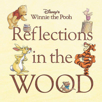 Disney's Winnie the Pooh - Reflections in the Wood