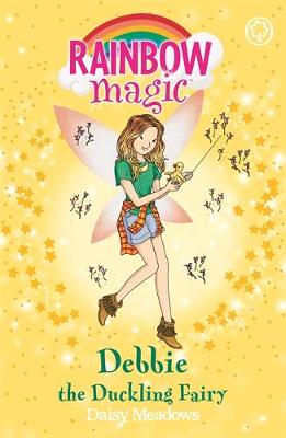 Rainbow Magic: Debbie the Duckling Fairy: The Baby Farm Animal Fairies Book 1