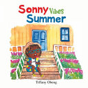 Sonny Vibes Summer: A Cheery Children's Book about Summer