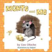 Monte and Me