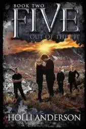 Five: Out of the Pit