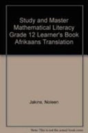 Study and Master Mathematical Literacy Grade 12 Learner's Book Afrikaans Translation: FET Phase