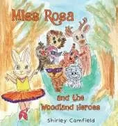 Miss Rosa and the Woodland Heroes