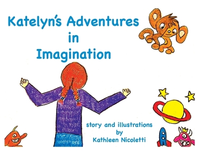 Katelyn's Adventures in Imagination