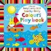 Baby's Very First touchy-feely Colours Play book