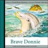 Brave Donnie: A tale about finding comfort in friends