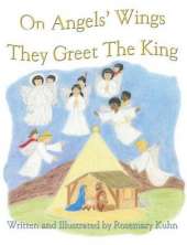 On Angels Wings They Greet the King