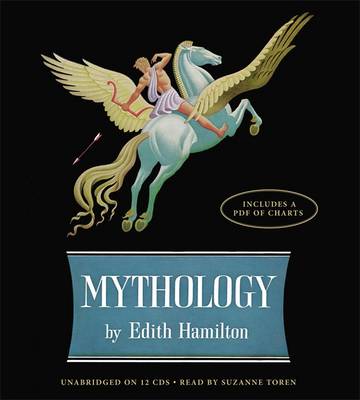 Mythology: Timeless Tales of Gods and Heroes, 75th Anniversary Illustrated Edition
