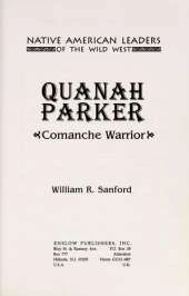Quanah Parker: Comanche Warrior