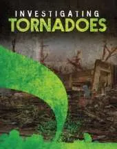 Investigating Tornadoes