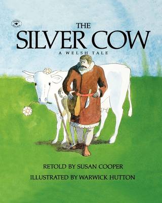 The Silver Cow: A Welsh Tale
