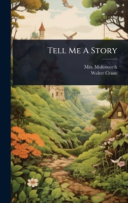 Tell Me A Story