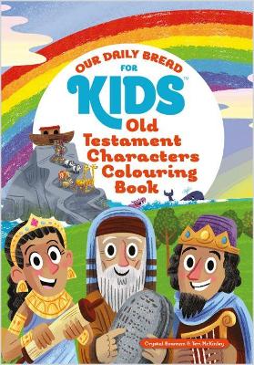 Our Daily Bread for Kids Old Testament Characters Colouring Book