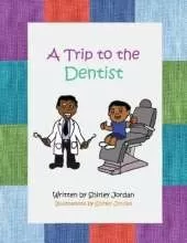 A Trip to the Dentist