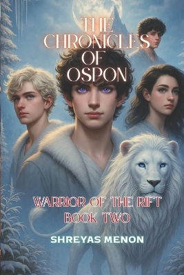The Chronicles of Ospon: Warrior of the Rift