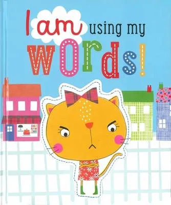 I am Using My Words!