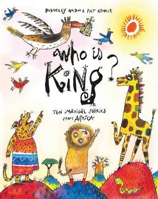 Who is King?: And other tales from Africa