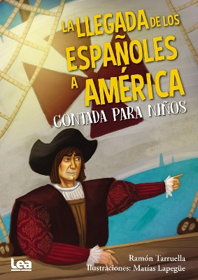 La llegada de los espaoles a America contada para nios