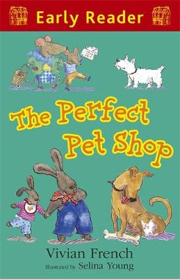 Early Reader: The Perfect Pet Shop