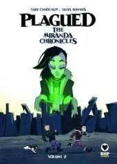 Plagued: The Miranda Chronicles