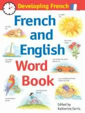 Developing French: French and English Word Book