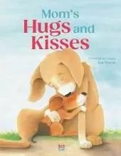 Mom's Hugs and Kisses