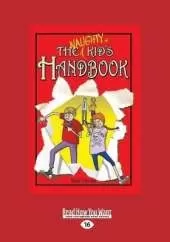 The Naughty Kids Handbook