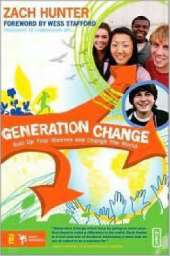 Generation Change: Roll Up Your Sleeves and Change the World