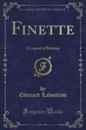 Finette: A Legend of Brittany (Classic Reprint)