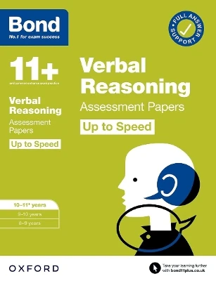 Bond 11+ Verbal Reasoning Up to Speed Assessment Papers with Answer Support 10-11 years: Ready for the 2026 exam (for GL Assessment & other 11 plus exams)